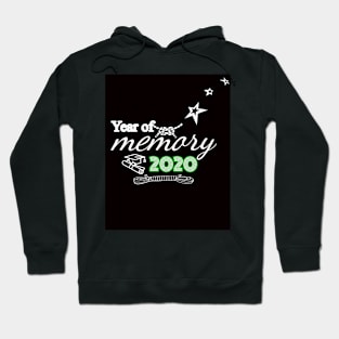 Year of memory 2020 Hoodie